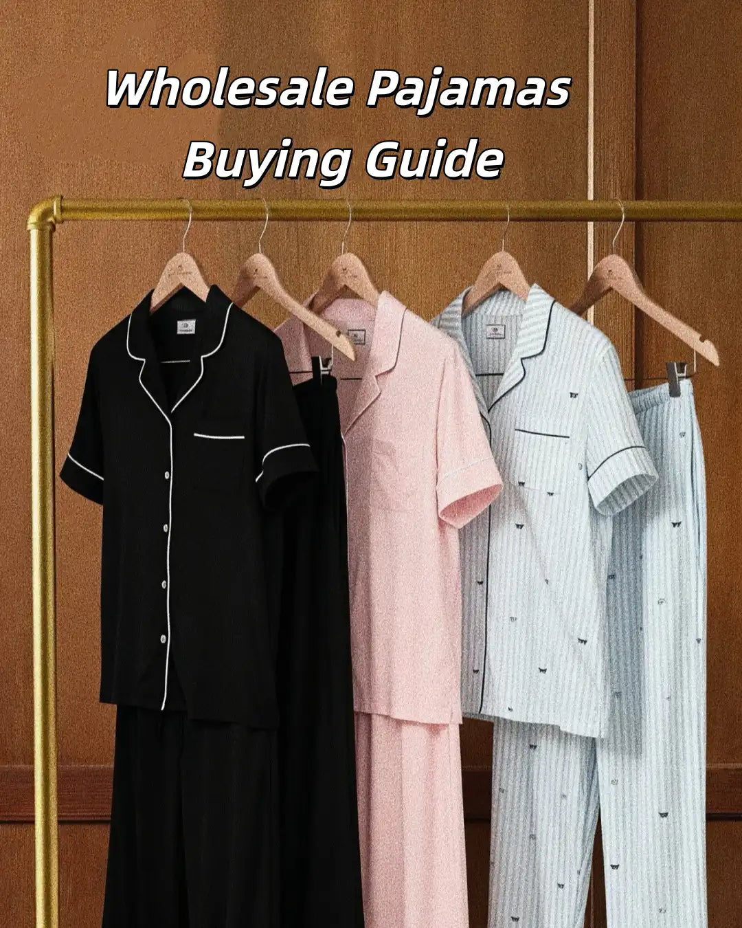 Wholesale Pajamas: A Complete Retail Buying Guide